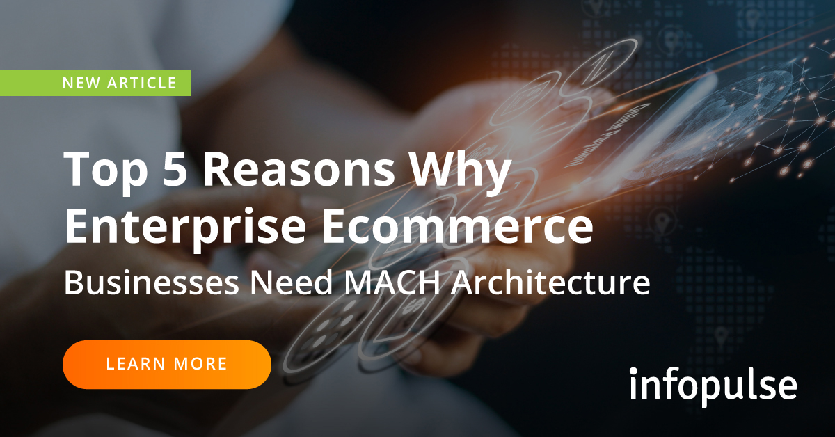 Mach Architecture 5 Reasons To Adopt As An Enterprise Retailer